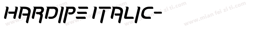 Hardipe Italic字体转换